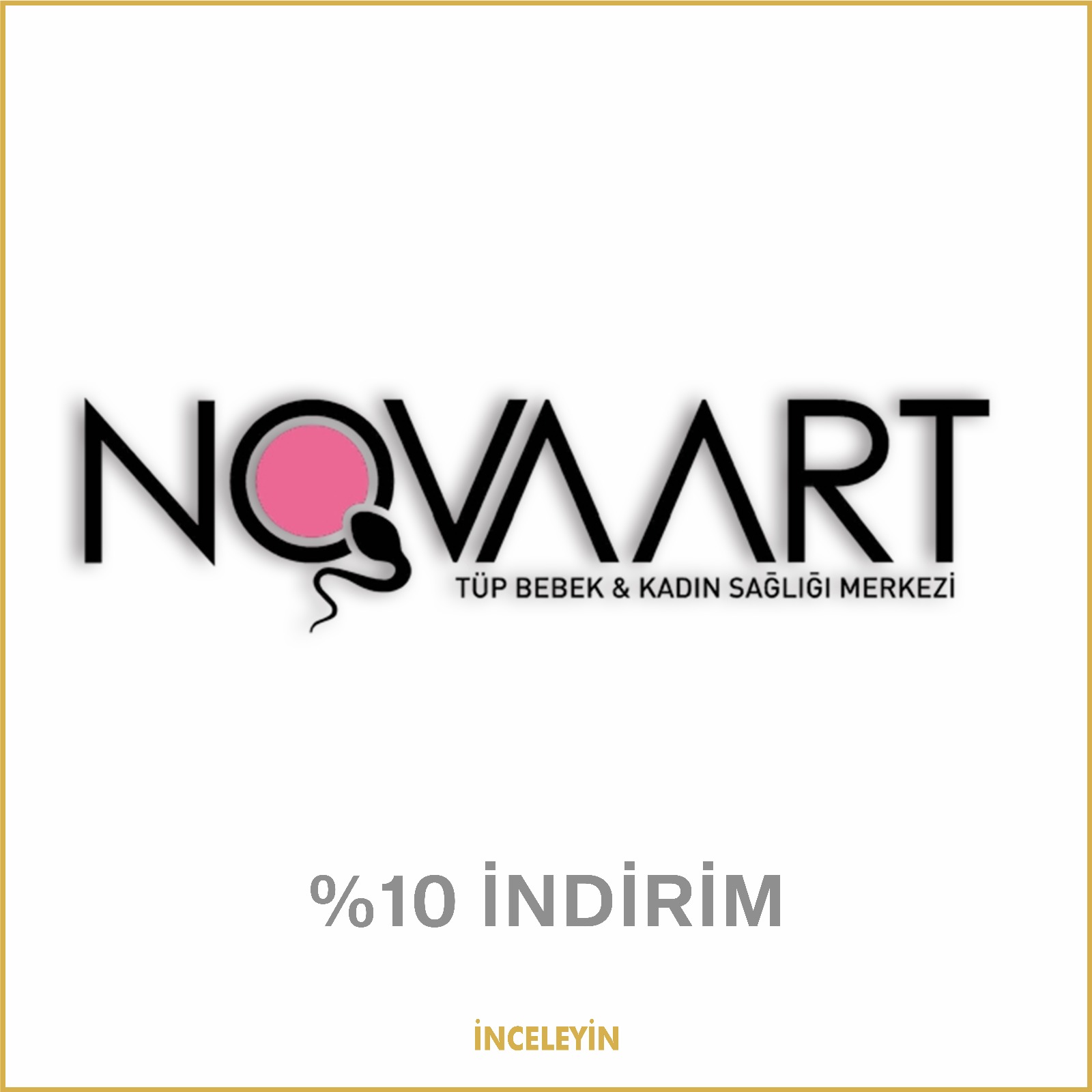 NOVAART TÜP BEBEK VE KADIN SAĞLIĞI MERKEZİ