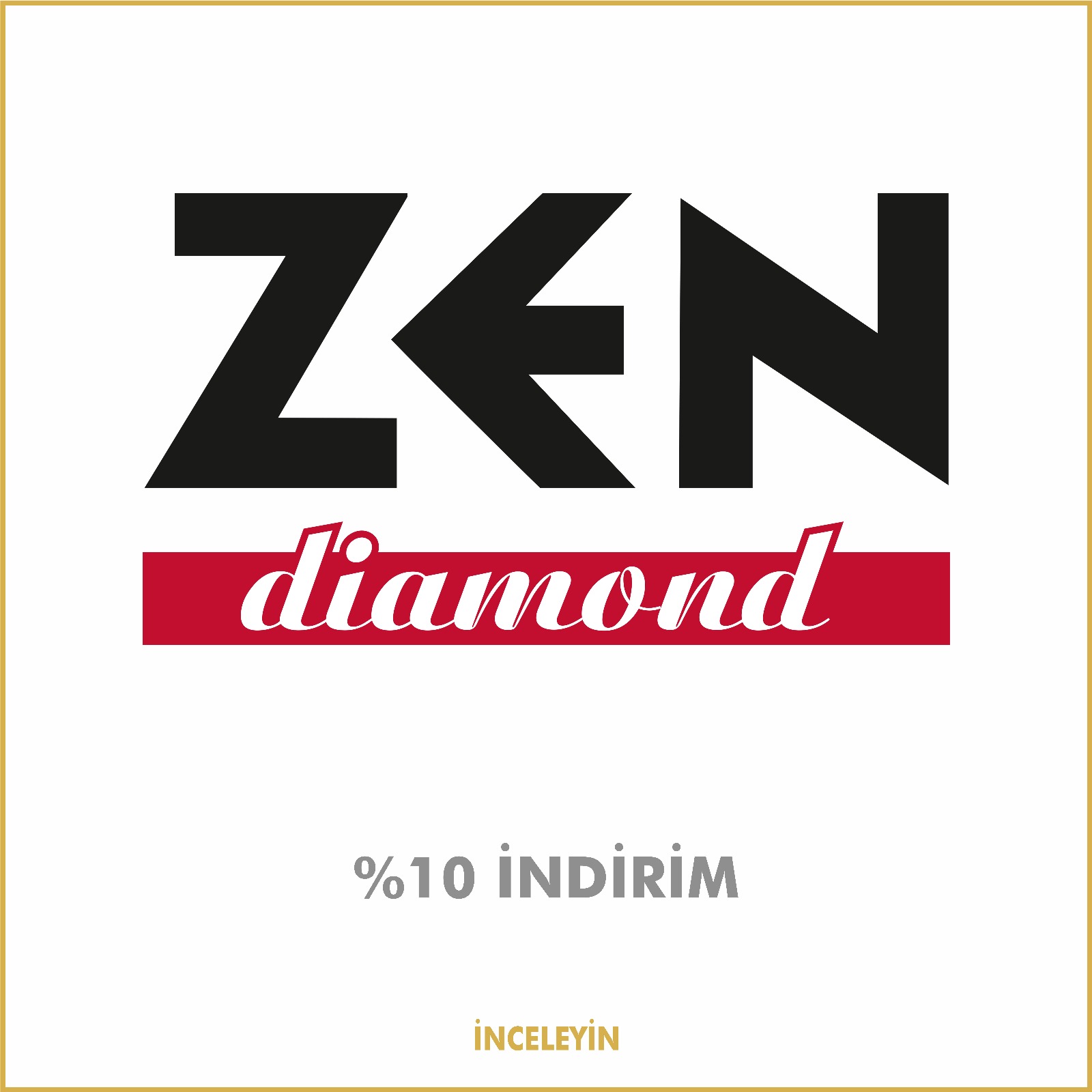 ZEN Diamond