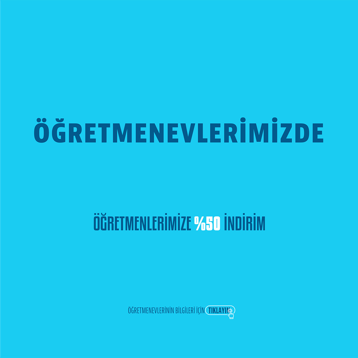 ÖĞRETMENEVLERİMİZDE ÖĞRETMENLERİMİZE %50 İNDİRİM