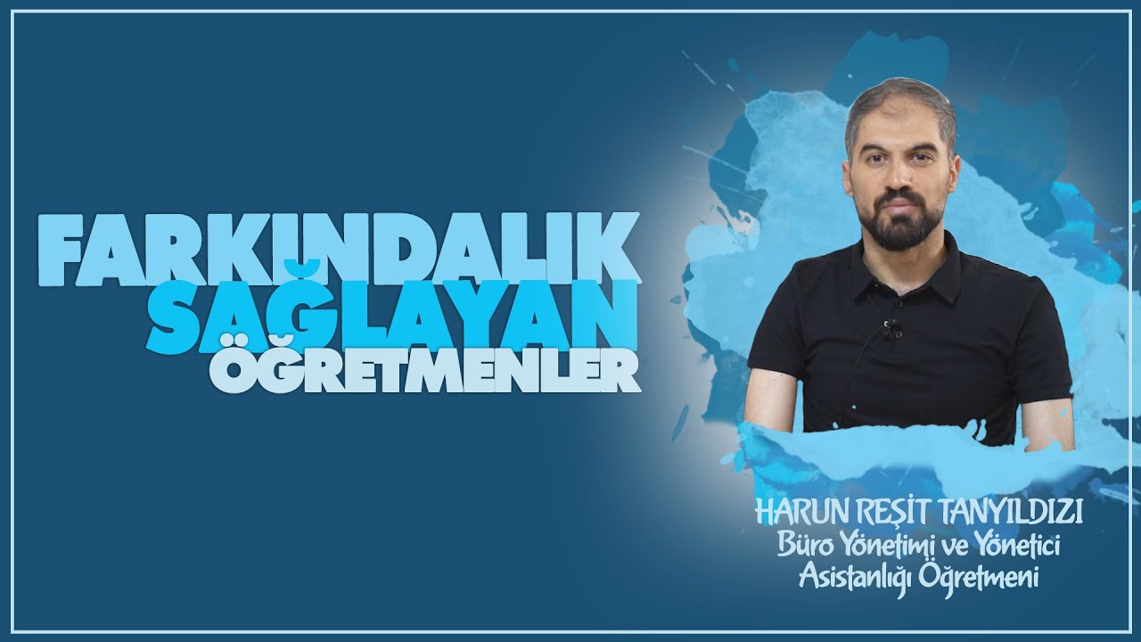 Farkındalık Sağlayan Öğretmenler