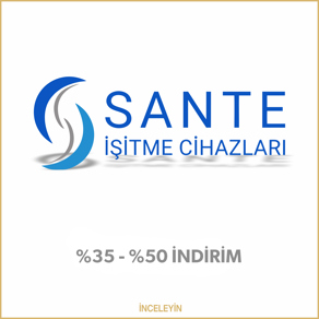 SANTE İŞİTME CİHAZLARI