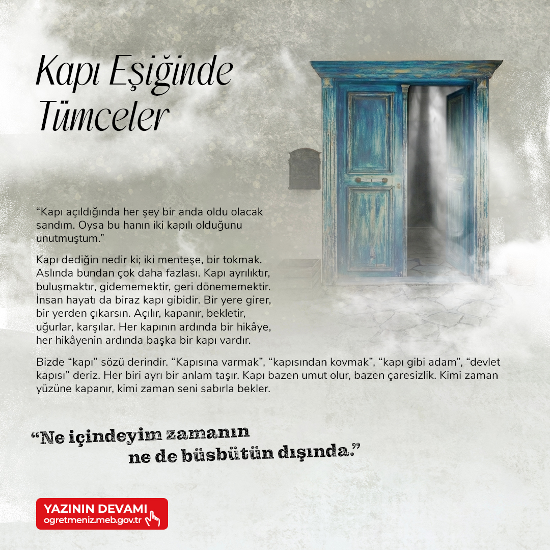 KAPI EŞİĞİNDE TÜMCELER